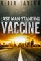 [Last Man Standing 03] • Vaccine